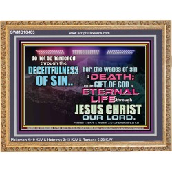 THE WAGES OF SIN IS DEATH  Eternal Power Wooden Frame  GWMS10403  "34x28"