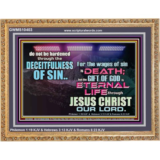 THE WAGES OF SIN IS DEATH  Eternal Power Wooden Frame  GWMS10403  