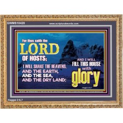 I WILL FILL THIS HOUSE WITH GLORY  Righteous Living Christian Wooden Frame  GWMS10420  "34x28"