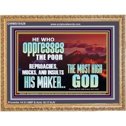 OPRRESSING THE POOR IS AGAINST THE WILL OF GOD  Large Scripture Wall Art  GWMS10429  "34x28"