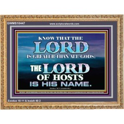 JEHOVAH GOD OUR LORD IS AN INCOMPARABLE GOD  Christian Wooden Frame Wall Art  GWMS10447  "34x28"