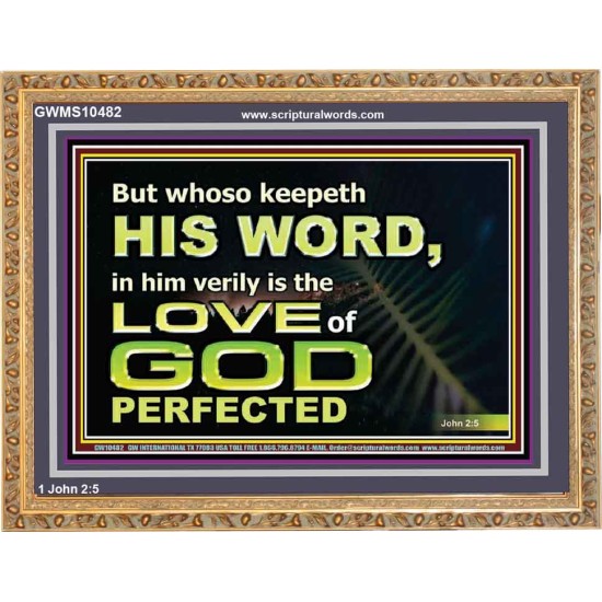 THOSE WHO KEEP THE WORD OF GOD ENJOY HIS GREAT LOVE  Bible Verses Wall Art  GWMS10482  