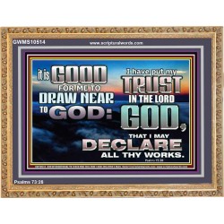 DRAW NEARER TO THE LIVING GOD  Bible Verses Wooden Frame  GWMS10514  "34x28"