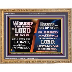 WORSHIP THE KING HOSANNA IN THE HIGHEST  Eternal Power Picture  GWMS10525  "34x28"