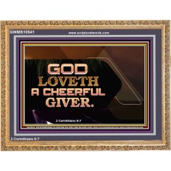 GOD LOVETH A CHEERFUL GIVER  Christian Paintings  GWMS10541  "34x28"