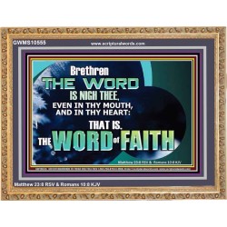 THE WORD IS NIGH THEE  Christian Quotes Wooden Frame  GWMS10555  "34x28"