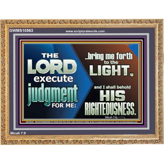 BRING ME FORTH TO THE LIGHT O LORD JEHOVAH  Scripture Art Prints Wooden Frame  GWMS10563  