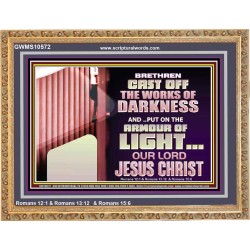CAST OFF THE WORKS OF DARKNESS  Scripture Art Prints Wooden Frame  GWMS10572  "34x28"