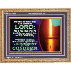 CONDEMN EVERY TONGUE THAT RISES AGAINST YOU IN JUDGEMENT  Custom Inspiration Scriptural Art Wooden Frame  GWMS10616B  "34x28"