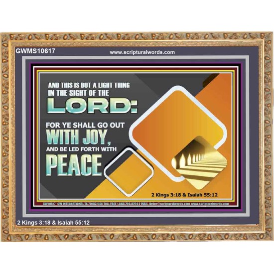 GO OUT WITH JOY AND BE LED FORTH WITH PEACE  Custom Inspiration Bible Verse Wooden Frame  GWMS10617  