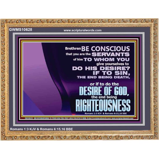 DOING THE DESIRE OF GOD LEADS TO RIGHTEOUSNESS  Bible Verse Wooden Frame Art  GWMS10628  