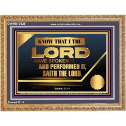 THE LORD HAVE SPOKEN IT AND PERFORMED IT  Inspirational Bible Verse Wooden Frame  GWMS10629  "34x28"