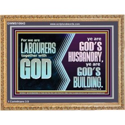 BE GOD'S HUSBANDRY AND GOD'S BUILDING  Large Scriptural Wall Art  GWMS10643  "34x28"
