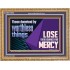 THOSE DECEIVED BY WORTHLESS THINGS LOSE THEIR CHANCE FOR MERCY  Church Picture  GWMS10650  "34x28"