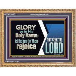 THE HEART OF THEM THAT SEEK THE LORD REJOICE  Righteous Living Christian Wooden Frame  GWMS10657  "34x28"