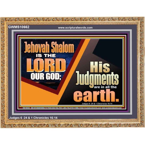 JEHOVAH SHALOM IS THE LORD OUR GOD  Ultimate Inspirational Wall Art Wooden Frame  GWMS10662  