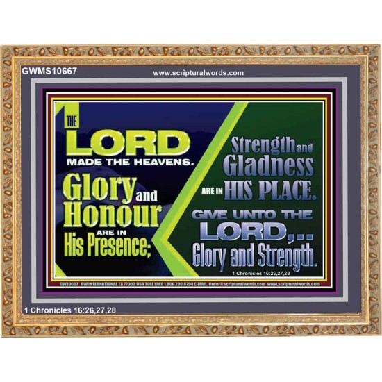 GLORY AND HONOUR ARE IN HIS PRESENCE  Eternal Power Wooden Frame  GWMS10667  