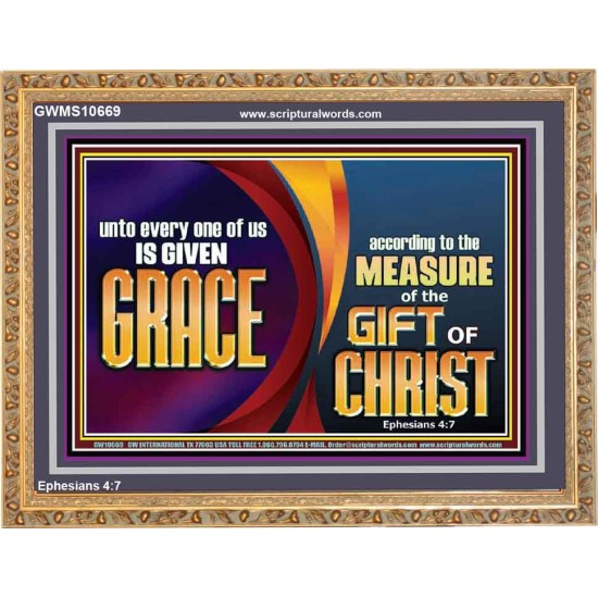 A GIVEN GRACE ACCORDING TO THE MEASURE OF THE GIFT OF CHRIST  Children Room Wall Wooden Frame  GWMS10669  