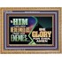 TO HIM THAT HATH REDEEMED US FROM OUR ENEMIES BE GLORY FOR EVER  Ultimate Inspirational Wall Art Wooden Frame  GWMS10680  "34x28"