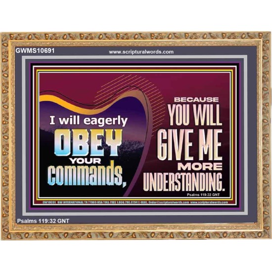 EAGERLY OBEY COMMANDMENT OF THE LORD  Unique Power Bible Wooden Frame  GWMS10691  