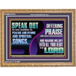 MAKE MELODY TO THE LORD WITH ALL YOUR HEART  Ultimate Power Wooden Frame  GWMS10704  "34x28"