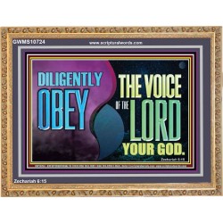 DILIGENTLY OBEY THE VOICE OF THE LORD OUR GOD  Bible Verse Art Prints  GWMS10724  "34x28"