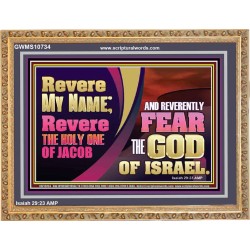 REVERE MY NAME AND REVERENTLY FEAR THE GOD OF ISRAEL  Scriptures Décor Wall Art  GWMS10734  "34x28"