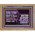 ABBA FATHER WILL MAKE OUR DRY LAND SPRINGS OF WATER  Christian Wooden Frame Art  GWMS10738  "34x28"