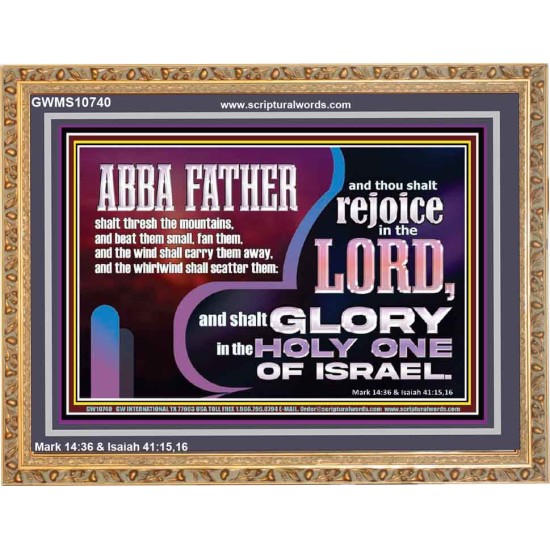 ABBA FATHER SHALL SCATTER ALL OUR ENEMIES AND WE SHALL REJOICE IN THE LORD  Bible Verses Wooden Frame  GWMS10740  