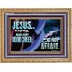 BE OF GOOD CHEER BE NOT AFRAID  Contemporary Christian Wall Art  GWMS10763  