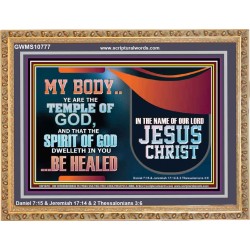 YOU ARE THE TEMPLE OF GOD BE HEALED IN THE NAME OF JESUS CHRIST  Bible Verse Wall Art  GWMS10777  "34x28"
