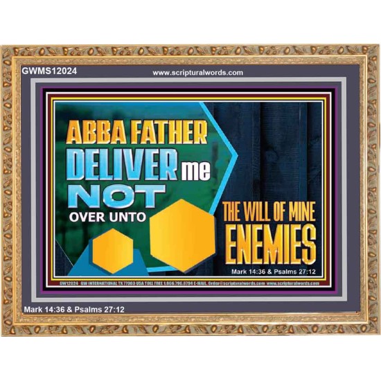 DELIVER ME NOT OVER UNTO THE WILL OF MINE ENEMIES  Children Room Wall Wooden Frame  GWMS12024  