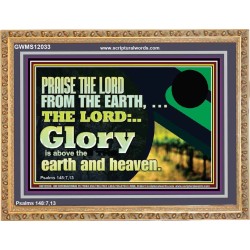 PRAISE THE LORD FROM THE EARTH  Children Room Wall Wooden Frame  GWMS12033  "34x28"