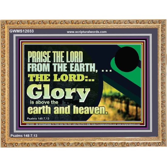 PRAISE THE LORD FROM THE EARTH  Children Room Wall Wooden Frame  GWMS12033  