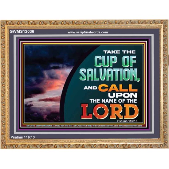 TAKE THE CUP OF SALVATION  Unique Scriptural Picture  GWMS12036  