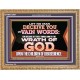 LET NO MAN DECEIVE YOU WITH VAIN WORDS  Scripture Art Work Wooden Frame  GWMS12057  