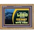 CERTAINLY I WILL BE WITH THEE SAITH THE LORD  Unique Bible Verse Wooden Frame  GWMS12063  "34x28"