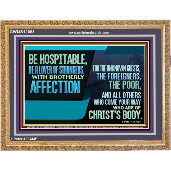 BE A LOVER OF STRANGERS WITH BROTHERLY AFFECTION FOR THE UNKNOWN GUEST  Bible Verse Wall Art  GWMS12068  