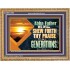 ABBA FATHER WE WILL SHEW FORTH THY PRAISE TO ALL GENERATIONS  Bible Verse Wooden Frame  GWMS12093  "34x28"
