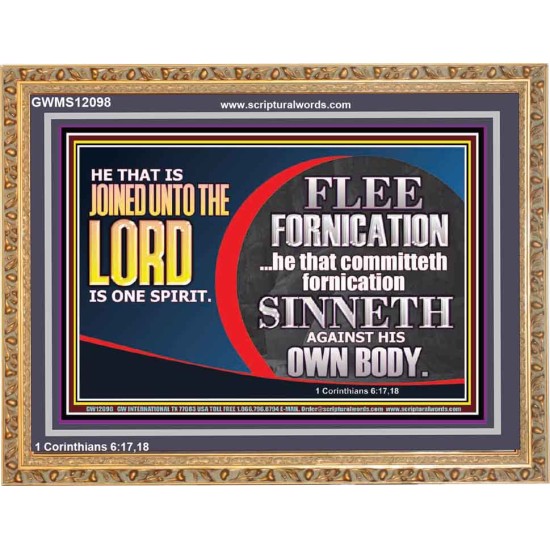 HE THAT IS JOINED UNTO THE LORD IS ONE SPIRIT FLEE FORNICATION  Scriptural Décor  GWMS12098  
