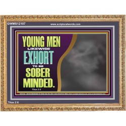 YOUNG MEN BE SOBER MINDED  Wall & Art Décor  GWMS12107  