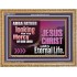 THE MERCY OF OUR LORD JESUS CHRIST UNTO ETERNAL LIFE  Christian Quotes Wooden Frame  GWMS12117  "34x28"
