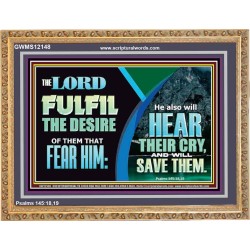 THE LORD FULFIL THE DESIRE OF THEM THAT FEAR HIM  Custom Inspiration Bible Verse Wooden Frame  GWMS12148  "34x28"