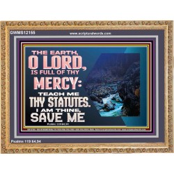 TEACH ME THY STATUTES AND SAVE ME  Bible Verse for Home Wooden Frame  GWMS12155  "34x28"