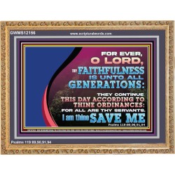 THY FAITHFULNESS IS UNTO ALL GENERATIONS O LORD  Bible Verse for Home Wooden Frame  GWMS12156  