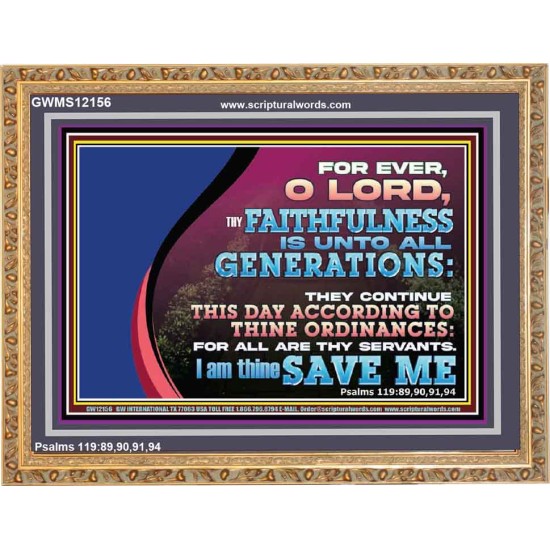 THY FAITHFULNESS IS UNTO ALL GENERATIONS O LORD  Bible Verse for Home Wooden Frame  GWMS12156  