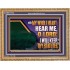 HEAR ME O LORD I WILL KEEP THY STATUTES  Bible Verse Wooden Frame Art  GWMS12162  "34x28"