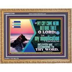 LET MY CRY COME NEAR BEFORE THEE O LORD  Inspirational Bible Verse Wooden Frame  GWMS12165  "34x28"