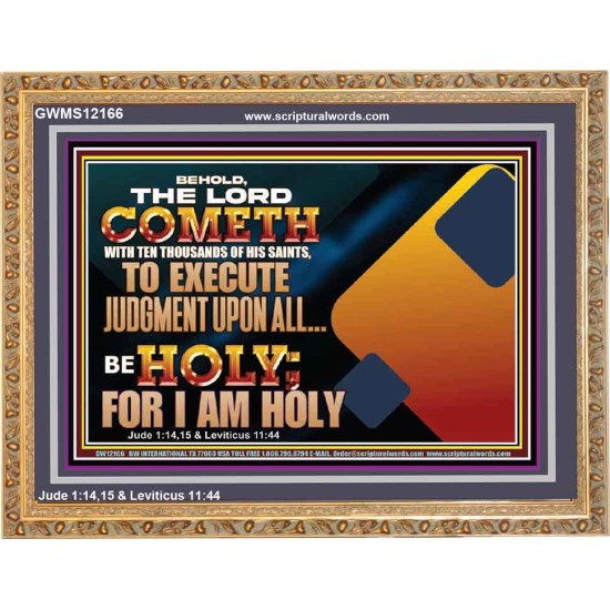 THE LORD COMETH WITH TEN THOUSANDS OF HIS SAINTS TO EXECUTE JUDGEMENT  Bible Verse Wall Art  GWMS12166  