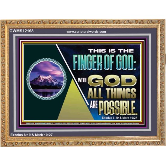 THIS IS THE FINGER OF GOD WITH GOD ALL THINGS ARE POSSIBLE  Bible Verse Wall Art  GWMS12168  